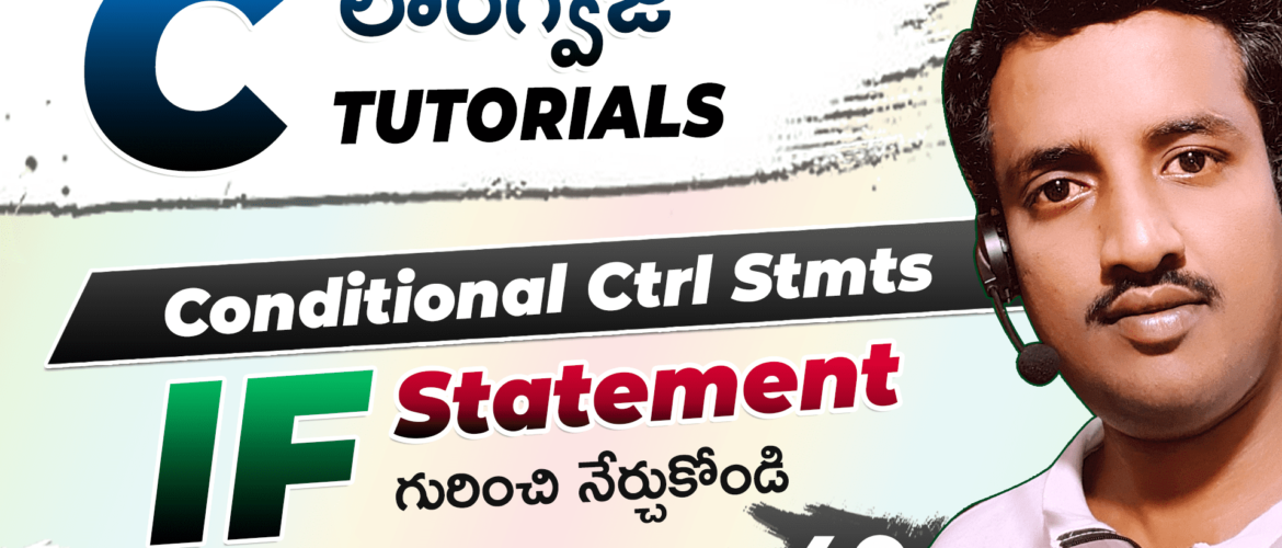 Conditional Control Statements || IF Statement