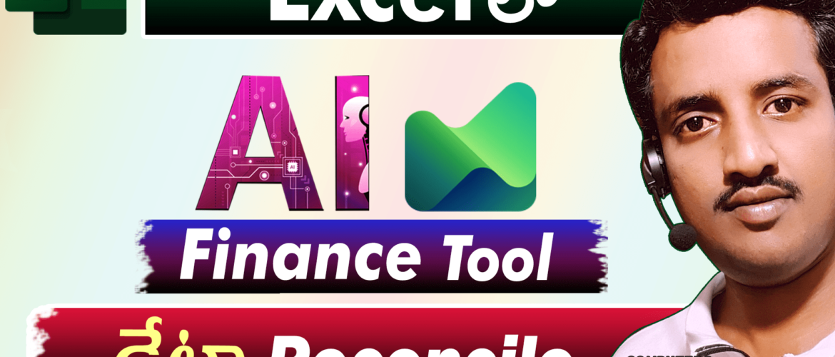 Ms-Excel లో AI Finance Tool 👨🏻‍💻Data Reconciliation in Excel Telugu